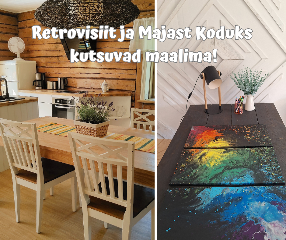 Retrovisiit ja Majast Koduks kutsuvad maalima! Retrovisiit ja Majast Koduks kutsuvad maalima!