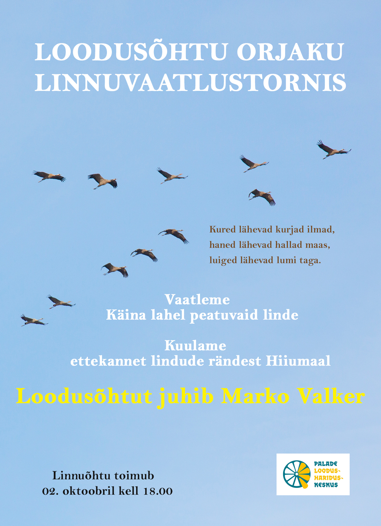 Loodusõhtu Linnutornis Loodusõhtu Linnutornis