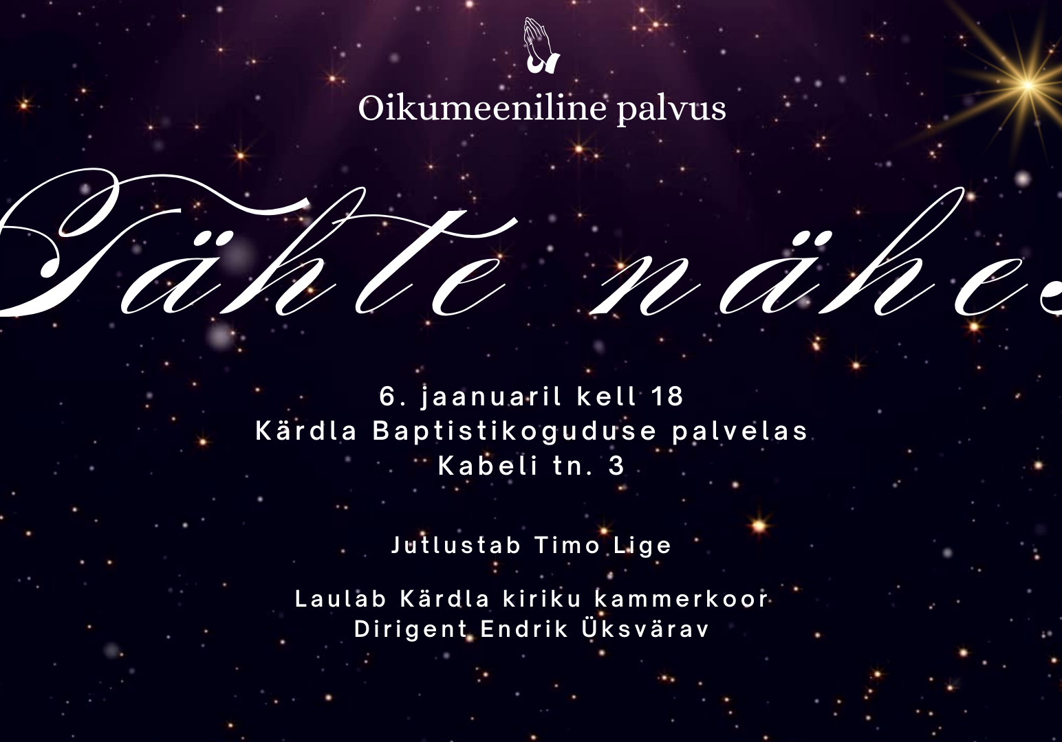 Oikumeeniline palvus "Tähte nähes" Oikumeeniline palvus "Tähte nähes"