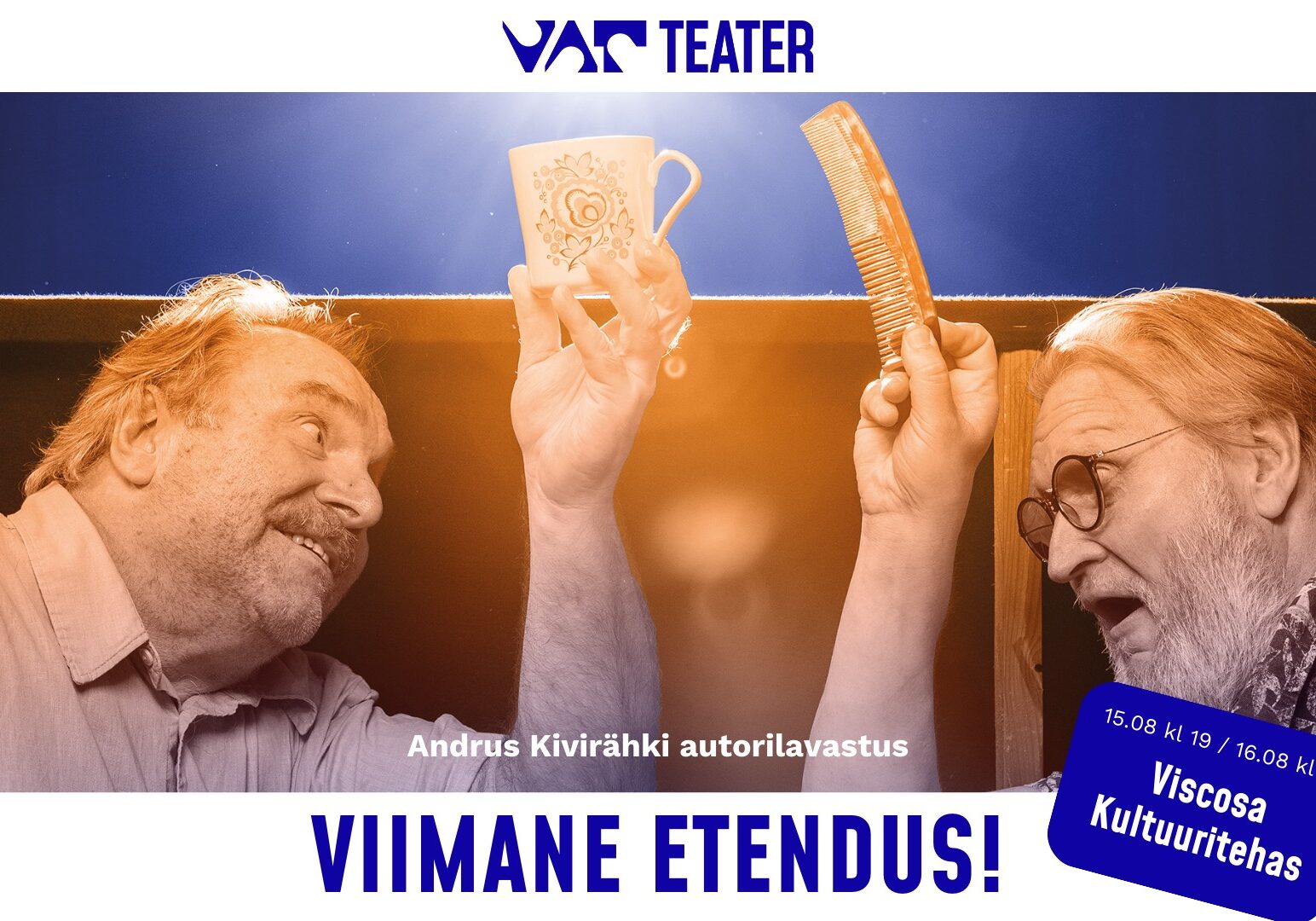 VAT Teater "Viimane etendus" VAT Teater "Viimane etendus"