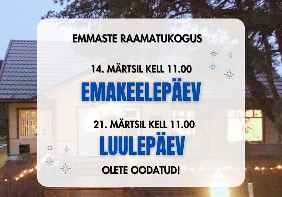 Emakeelepäev 14. märts Luulepäev 21. märts Emakeelepäev 14. märts Luulepäev 21. märts