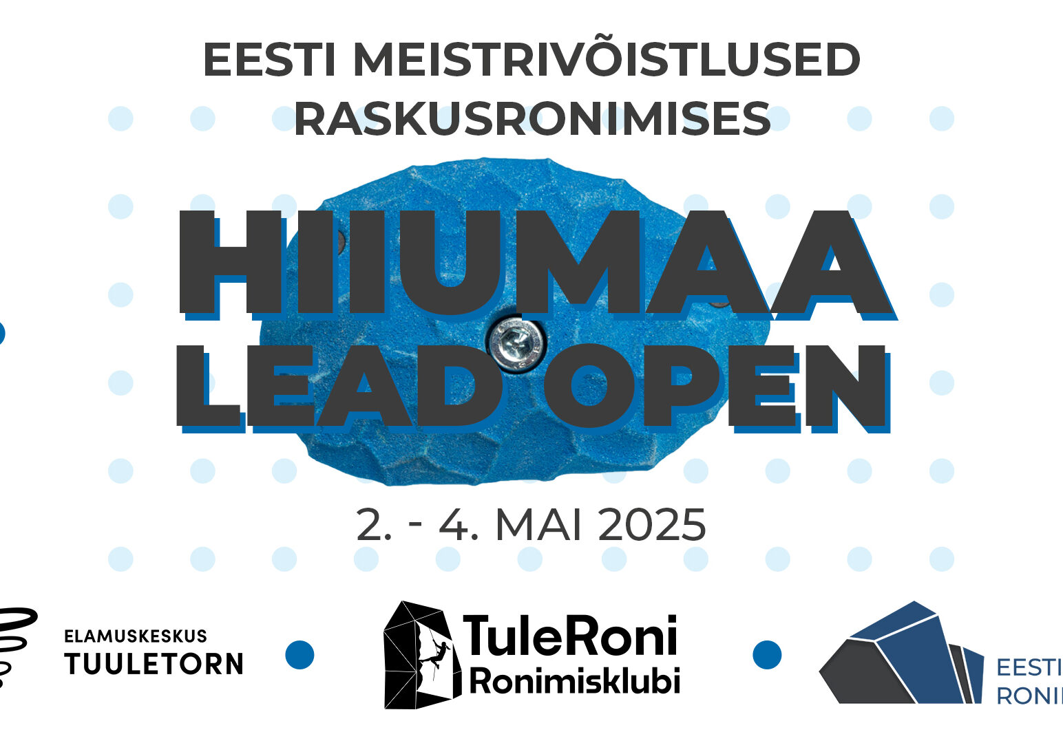 Eesti Meistrivõistlused raskusronimises
Hiiumaa Lead Open 2025 Eesti Meistrivõistlused raskusronimises
Hiiumaa Lead Open 2025