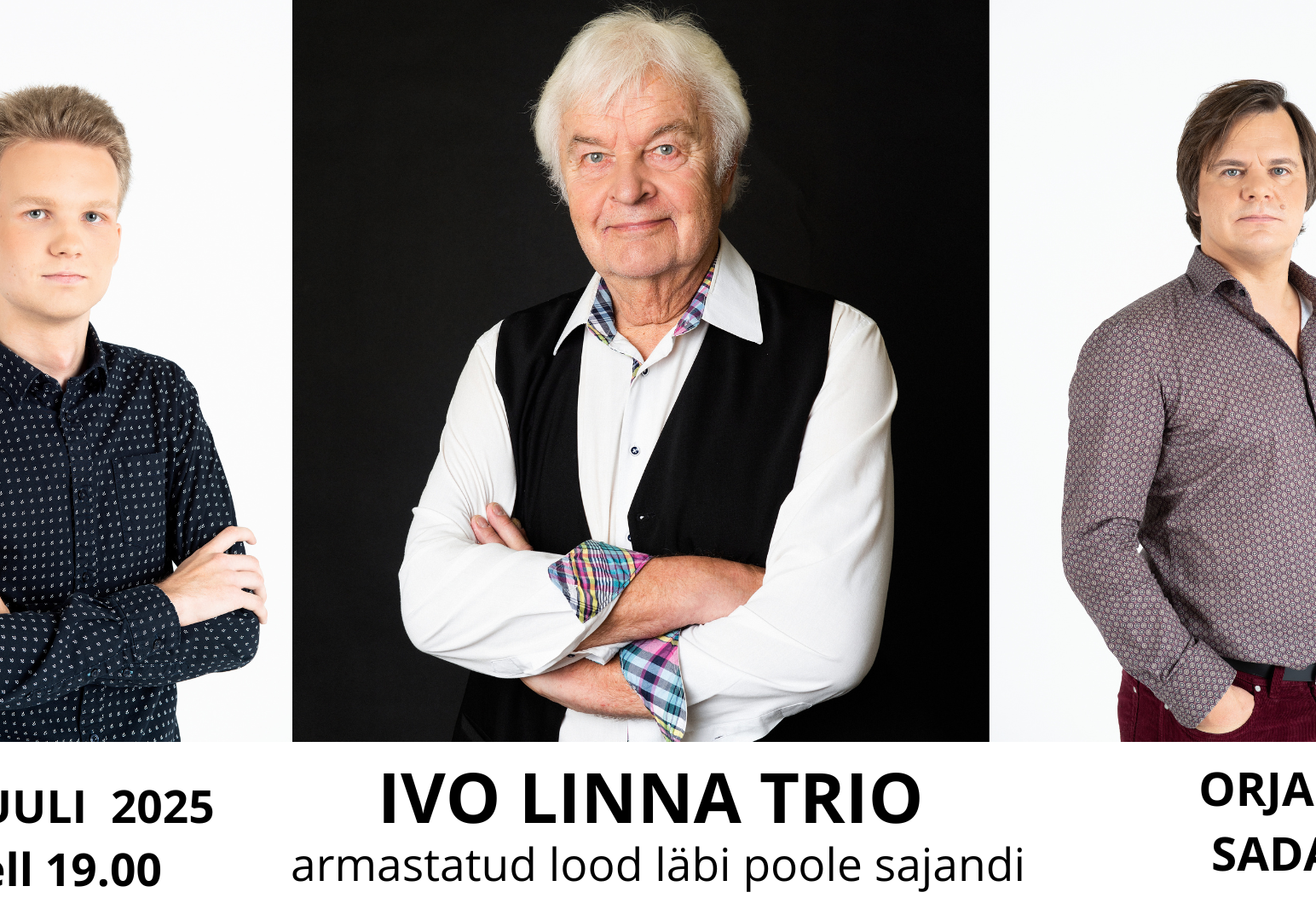 LAVAL LEGENDID - IVO LINNA TRIO Orjaku sadamas