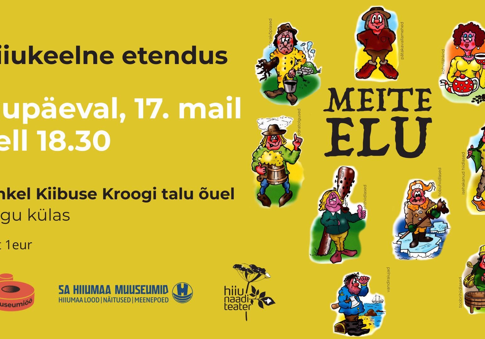 Meite elu etendus Mihkel Kiibuse Kroogi talus (3) Meite elu etendus Mihkel Kiibuse Kroogi talus (3)