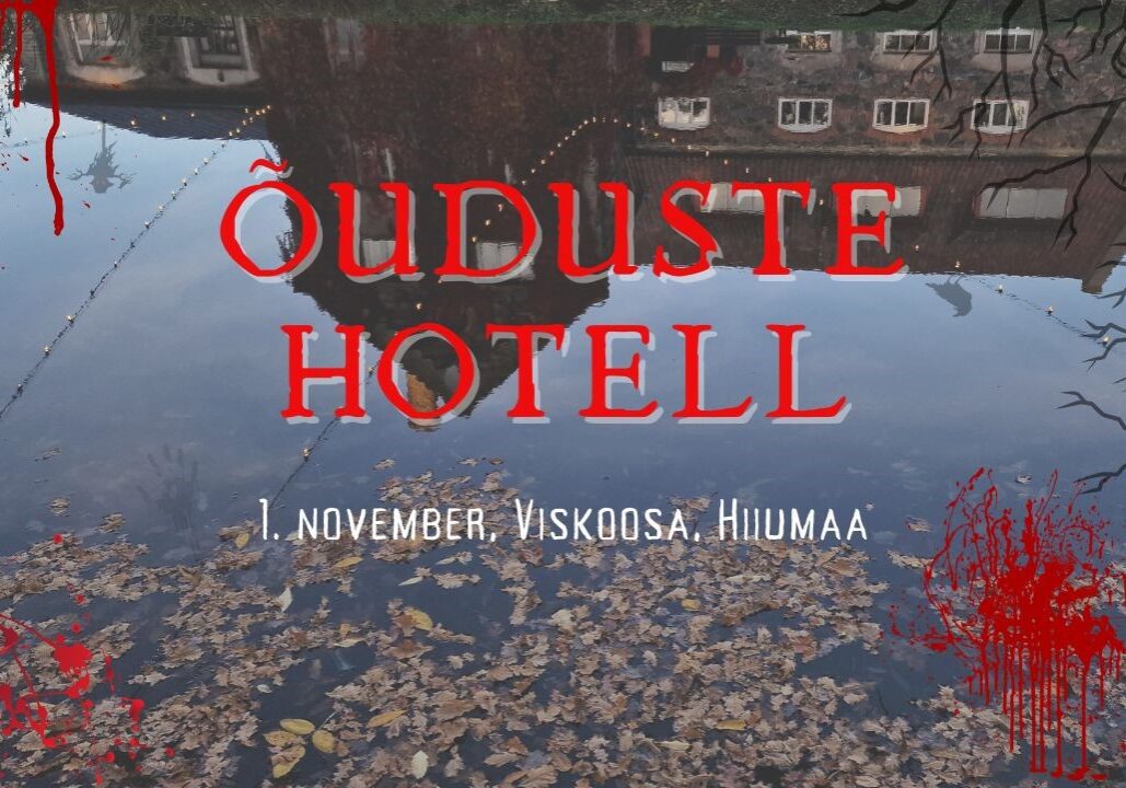 Õuduste Hotell Õuduste Hotell