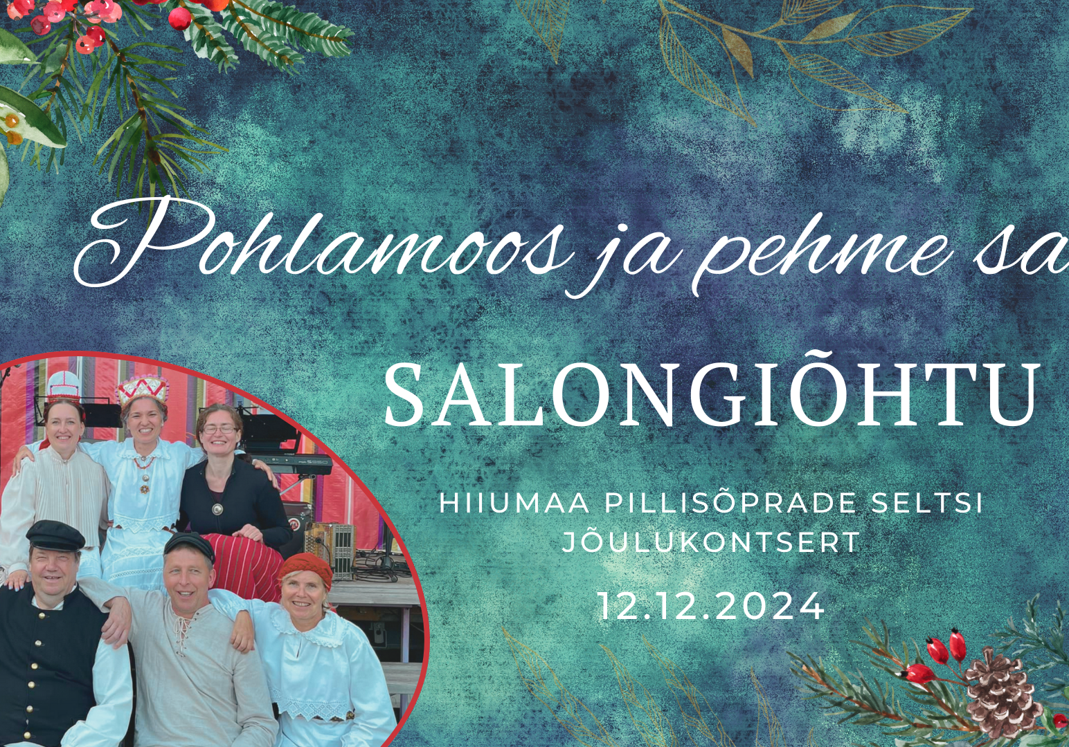 Pohlamoos ja pehme sai Salongiõhtu 12.12.2024 (1920 x 1080 px) (2) Pohlamoos ja pehme sai Salongiõhtu 12.12.2024 (1920 x 1080 px) (2)