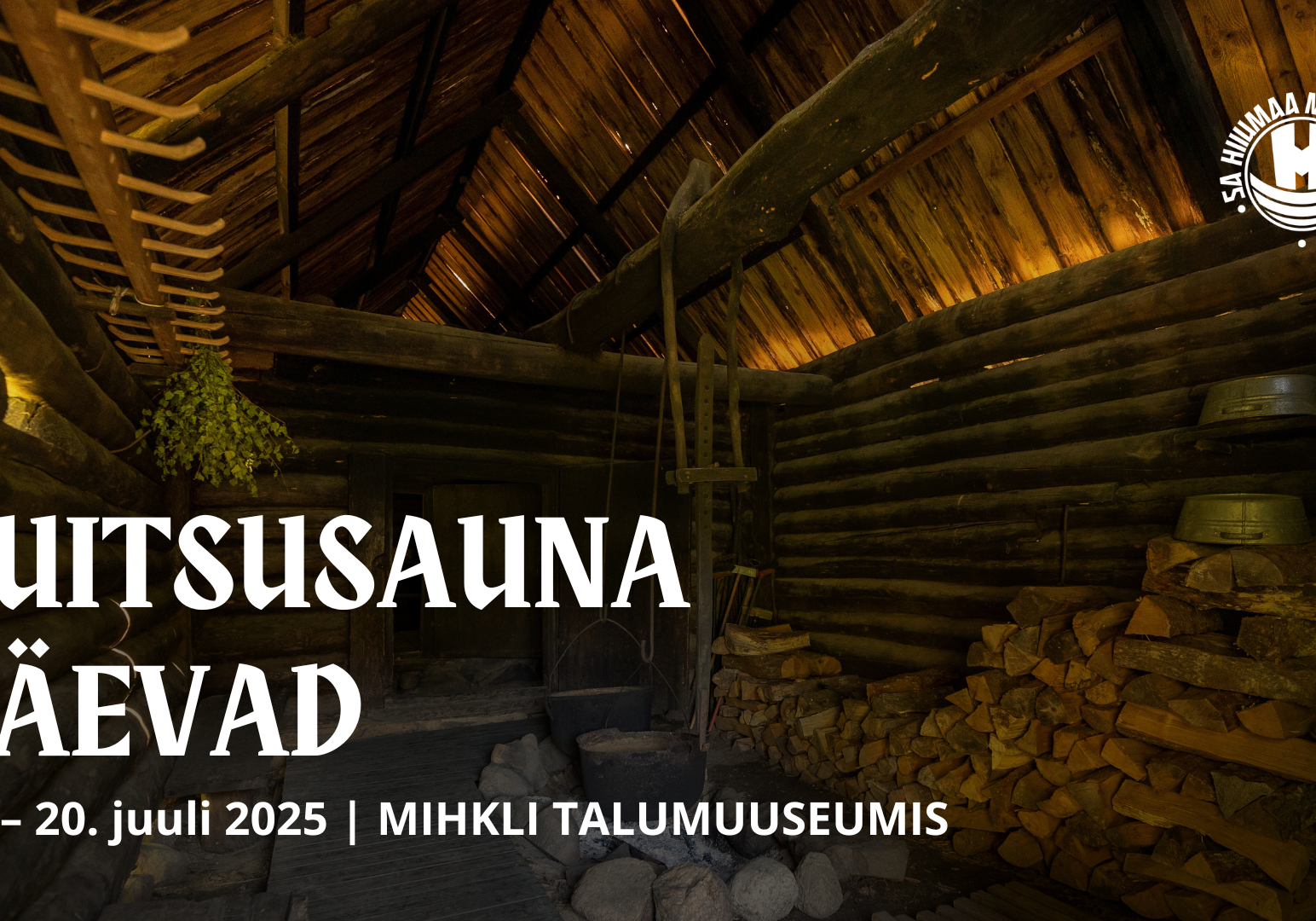 Suitsusaunapäevad juulis Suitsusaunapäevad juulis