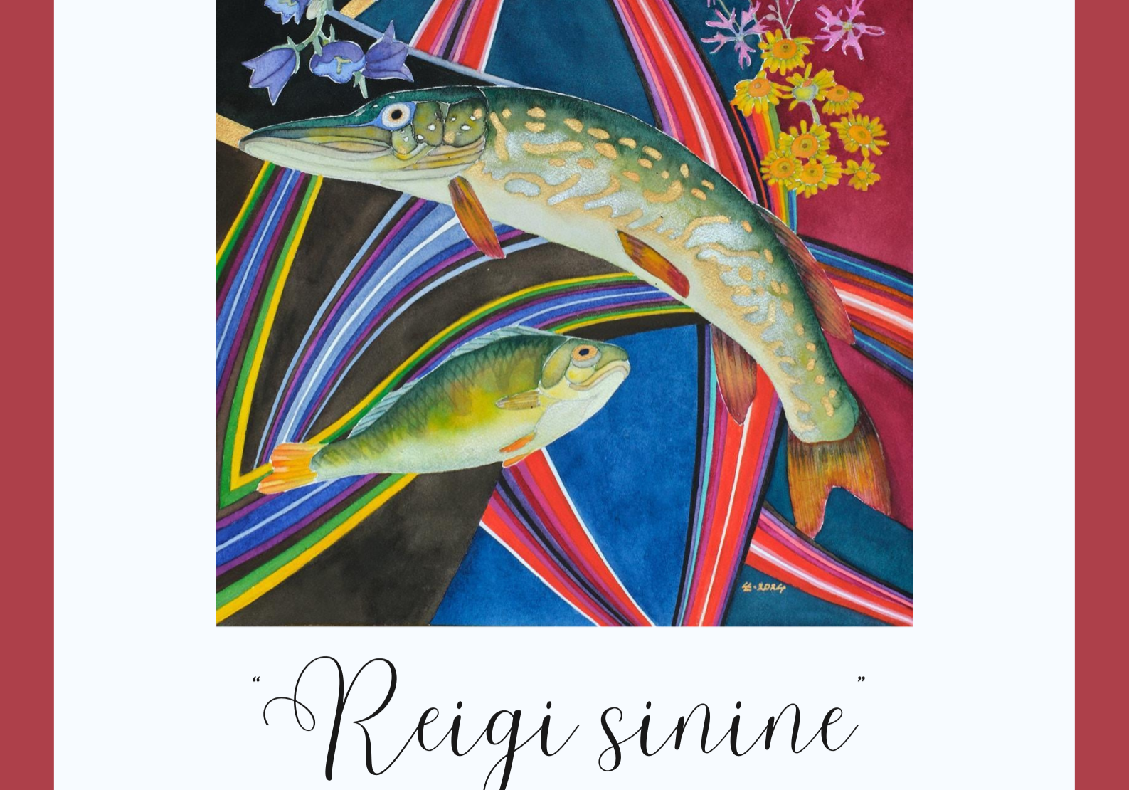 Liia Lüdig-Algvere akvarellide näitus "Reigi sinine" Liia Lüdig-Algvere akvarellide näitus "Reigi sinine"